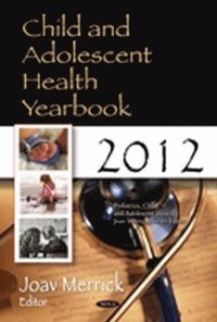 bokomslag Child & Adolescent Health Yearbook 2012