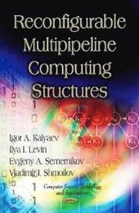 bokomslag Reconfigurable Multipipeline Computing Structures