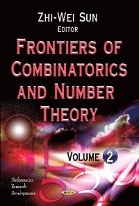 bokomslag Frontiers of Combinatorics & Number Theory