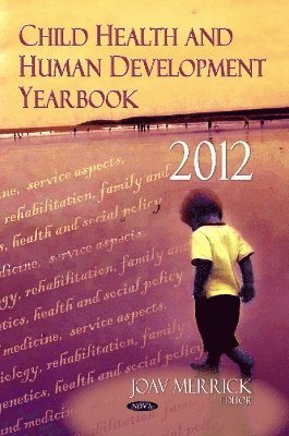 bokomslag Child Health & Human Development Yearbook 2012