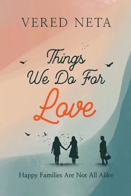 Things we do for love 1