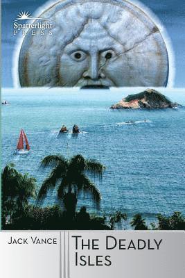 Jack Vance - The Deadly Isles, Häftad