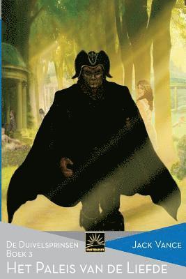 Jack Vance - Het Paleis van de Liefde: De Duivelsprinsen, Boek 3, Häftad