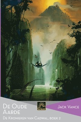 Jack Vance - De Oude Aarde: De Kronieken van Cadwal, Boek 2, Häftad