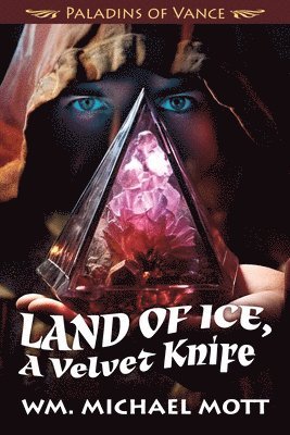 Land of Ice, a Velvet Knife 1