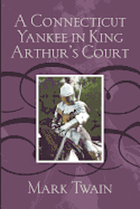 A Connecticut Yankee in King Arthur's Court