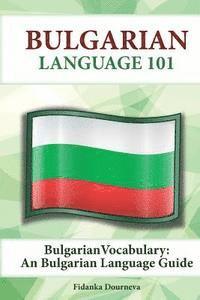 bokomslag Bulgarian Vocabulary: A Bulgarian Language Guide