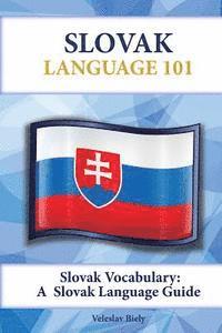 bokomslag Slovak Vocabulary: A Slovak Language Guide