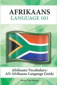 bokomslag Afrikaans Vocabulary: An Afrikaans Language Guide
