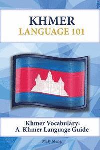 bokomslag Khmer Vocabulary: A Khmer Language Guide