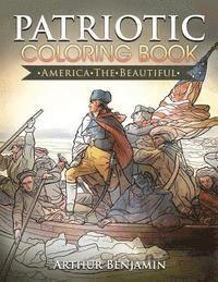 Arthur Benjamin - Patriotic Coloring Book: America the Beautiful, Häftad