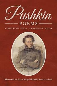 bokomslag Pushkin Poems: A Russian Dual Language Book