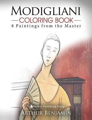 Modigliani Coloring Book: 8 Paintings from the Master 1