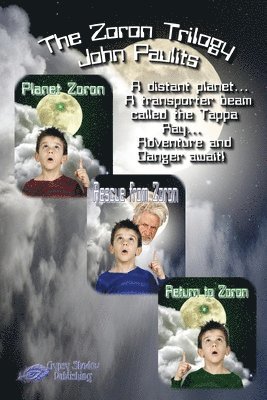 Planet Zoron Trilogy 1