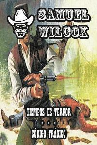 bokomslag Tiempos de Terror & Codigo Tragico