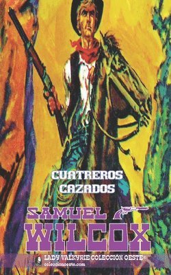 Cuatreros Cazados 1