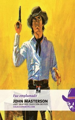 John Masterson, Lady Valkyrie - Fue emplumado, Häftad