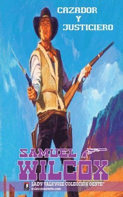 Samuel Wilcox, Lady Valkyrie - Cazador y justiciero, Häftad