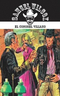bokomslag El coronel villano