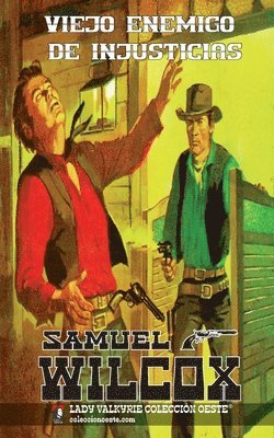 Samuel Wilcox, Lady Valkyrie - Viejo enemigo de injusticias, Häftad