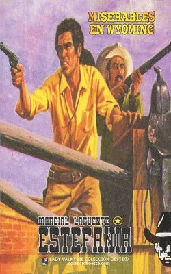 bokomslag Miserables en Wyoming (Colección Oeste)