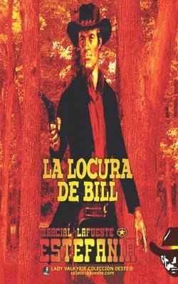 bokomslag locura de Bill (Colección Oeste)