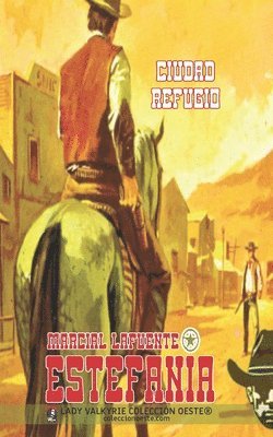 Marcial Lafuente Estefanía, Lady Valkyrie - Ciudad refugio (Colección Oeste), Häftad