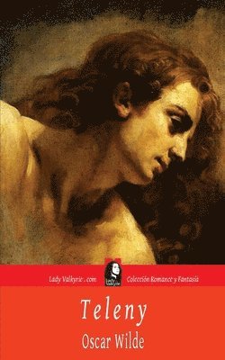Oscar Wilde, Lady Valkyrie - Teleny (Coleccion Romance y Fantasia), Häftad