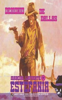 bokomslag Demonio de Dallas (Colección Oeste)