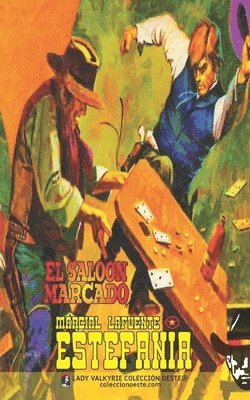 bokomslag El saloon marcado (Coleccin Oeste)