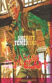 bokomslag Sheriff temerario (Coleccin Oeste)