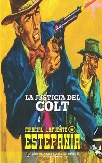 bokomslag justicia del Colt (Colección Oeste)