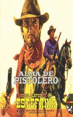 Alma de pistolero (Coleccion Oeste) 1