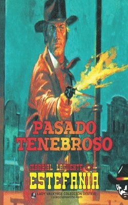 bokomslag Pasado tenebroso (Coleccion Oeste)