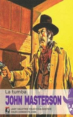 bokomslag La tumba (Coleccion Oeste)