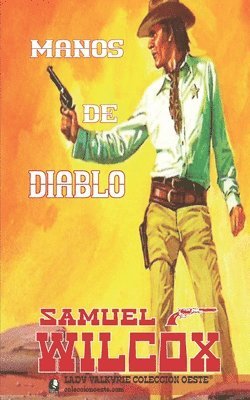 bokomslag Manos de diablo (Colección Oeste)