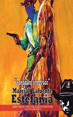 bokomslag Asesinato frustrado (Colección Oeste)