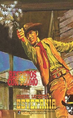 Marcial Lafuente Estefanía, Lady Valkyrie - Respetos con plomo (Colección Oeste), Häftad