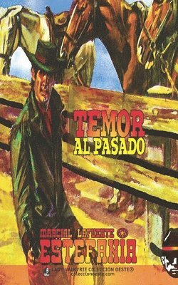bokomslag Temor al pasado (Colección Oeste)