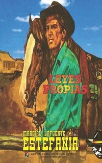 bokomslag Leyes propias (Coleccin Oeste)