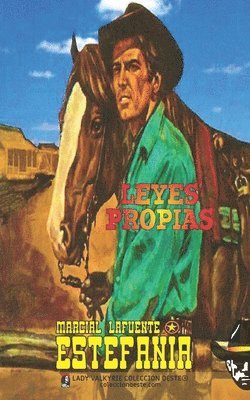 Leyes propias (Coleccin Oeste) 1