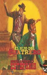 bokomslag hijo del cuatrero (Colección Oeste)
