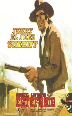 bokomslag Jerry el juez sheriff (Colección Oeste)
