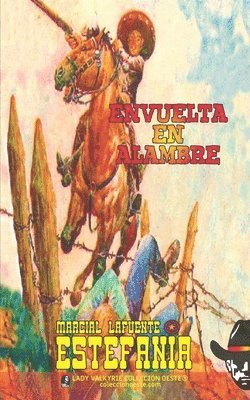 Envuelta en alambre (Coleccin Oeste) 1