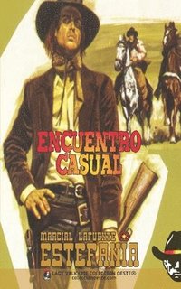 bokomslag Encuentro casual (Coleccin Oeste)