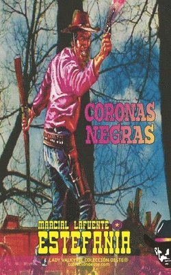 bokomslag Coronas negras (Coleccin Oeste)