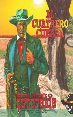 bokomslag cuatrero cuerda (Colección Oeste)