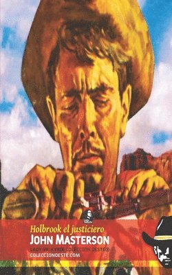 Holbrook el justiciero (Colección Oeste)