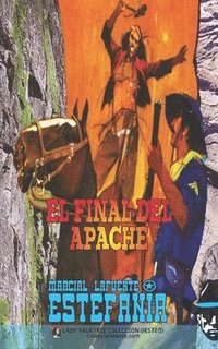 bokomslag final del Apache (Colección Oeste)