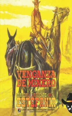 Venganza de minero (Coleccin Oeste) 1